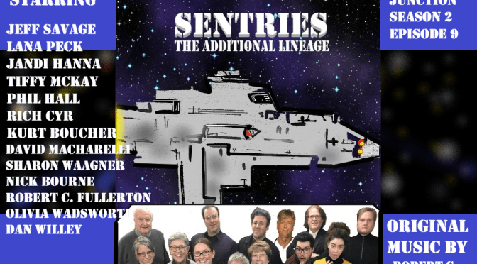 Episode 209: Space Sentries-The Additional Lineage